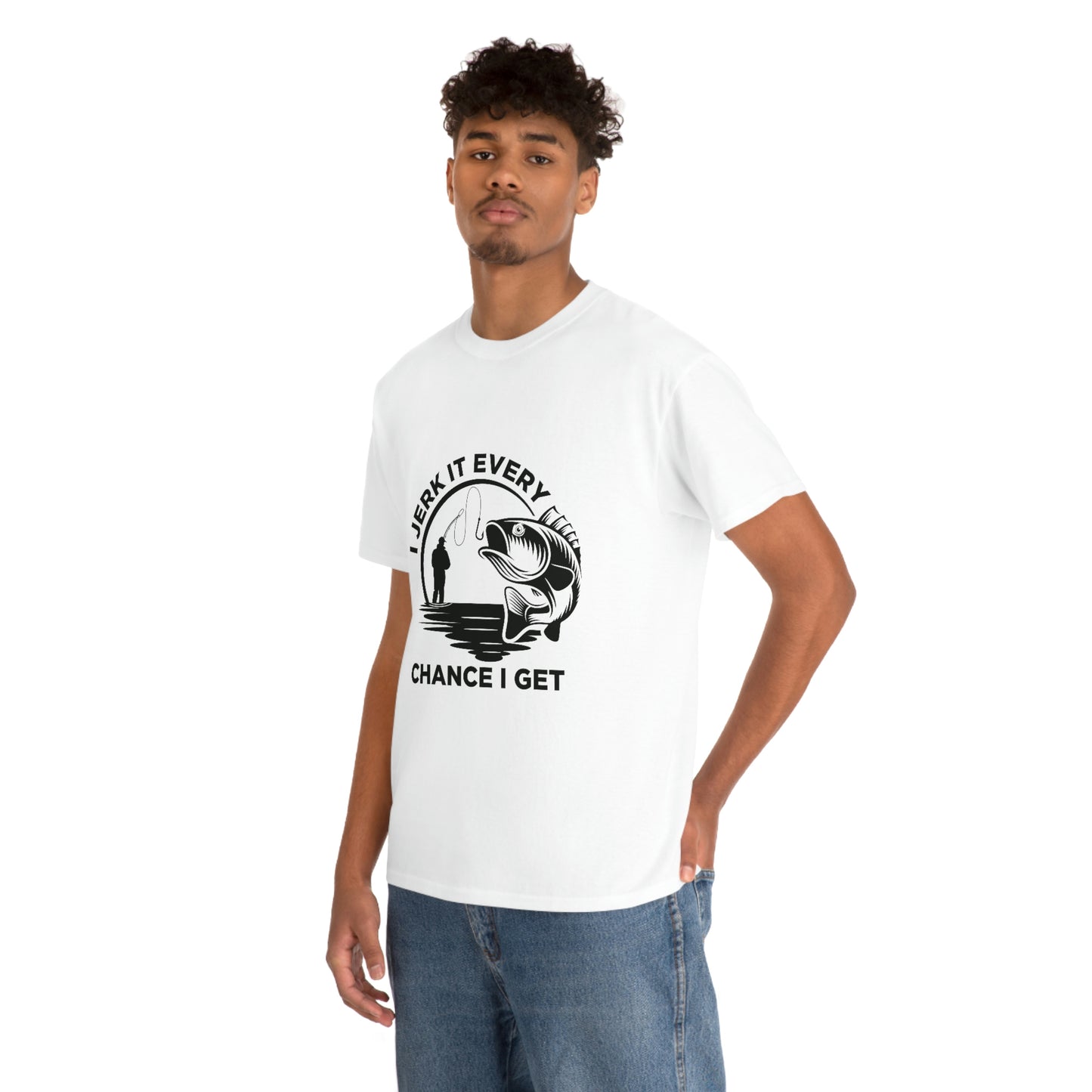 I Jerk It Every Chance I Get Unisex Heavy Cotton Tee
