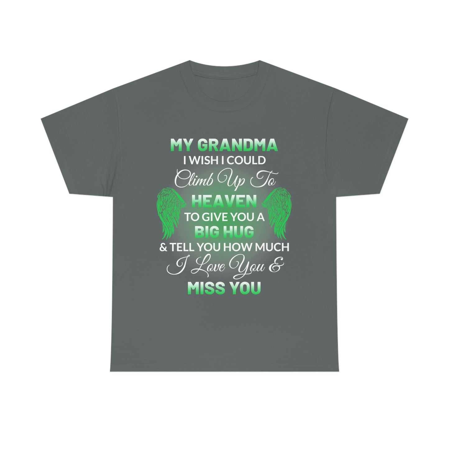 My Grandma I Miss You Unisex Heavy Cotton Tee