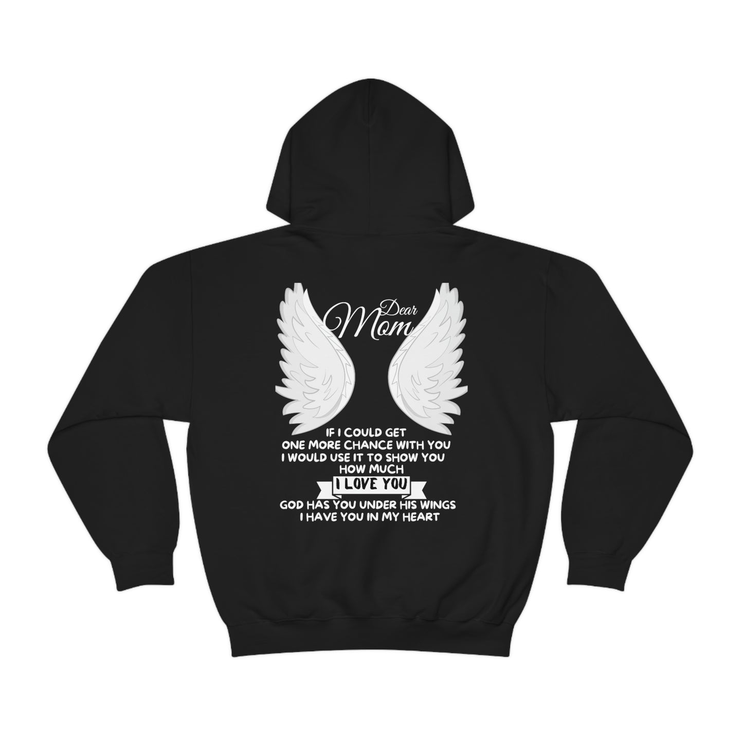 Dear Mom If I Could Get One More Chance With You Unisex Heavy Blend™ Hooded Sweatshirt