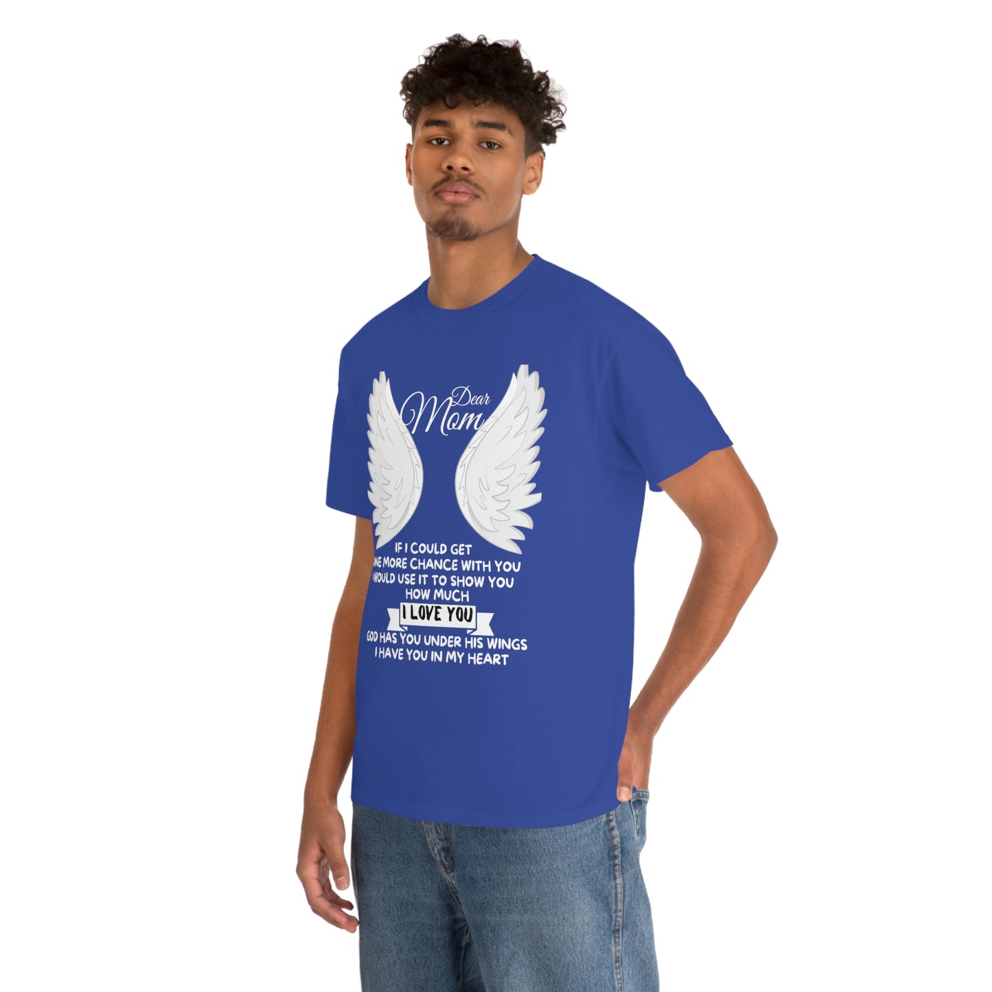 Dear Mom If I Could Get One More Chance Unisex Heavy Cotton Tee