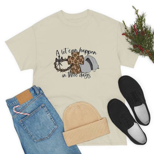 A Lot Can Happen In Three Days Unisex Heavy Cotton Tee