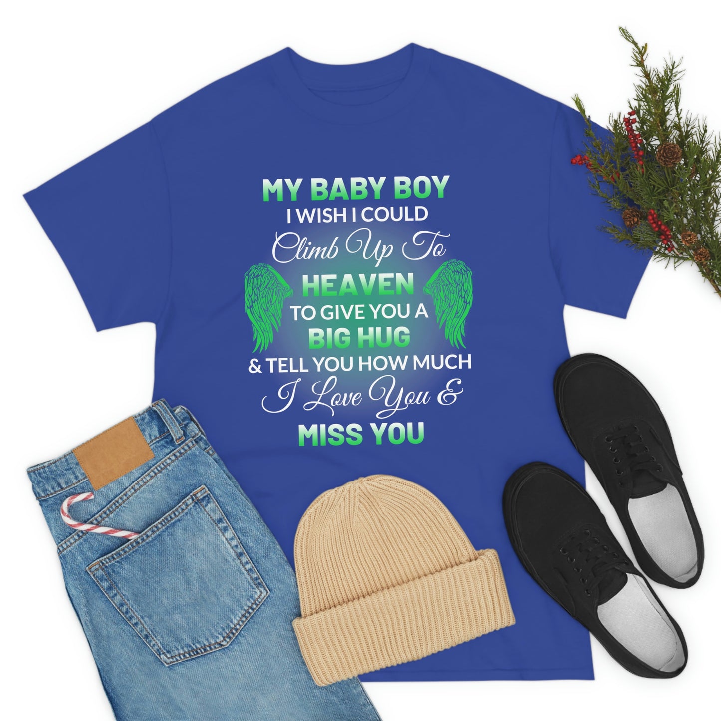 My Baby Boy I Miss You Unisex Heavy Cotton Tee