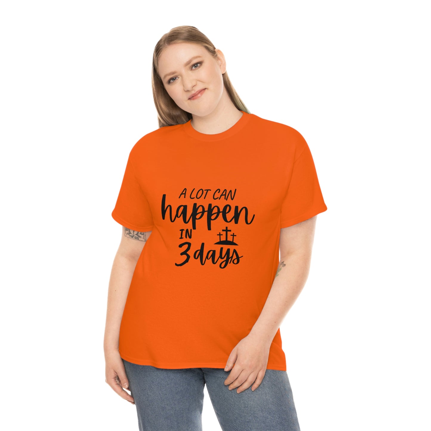 A Lot Can Happen In 3 Days Easter Unisex Heavy Cotton Tee