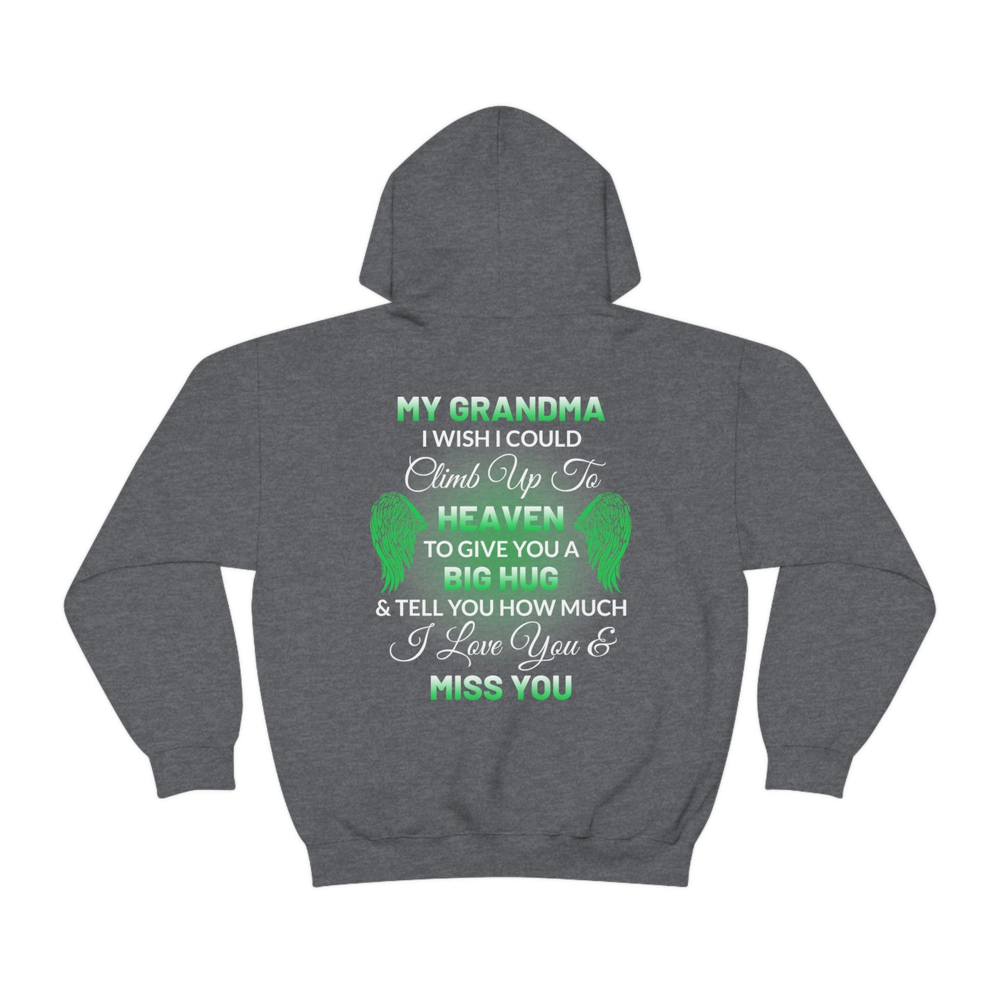 My Grandma I Miss You Unisex Heavy Blend™ Hooded Sweatshirt