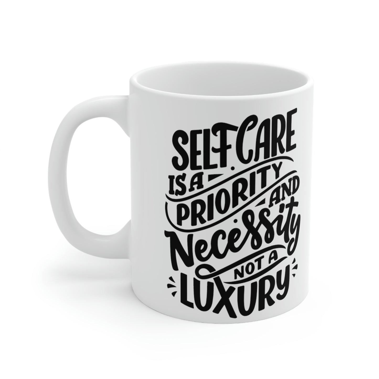 SelfCare Is A Priority Ceramic Mug 11oz
