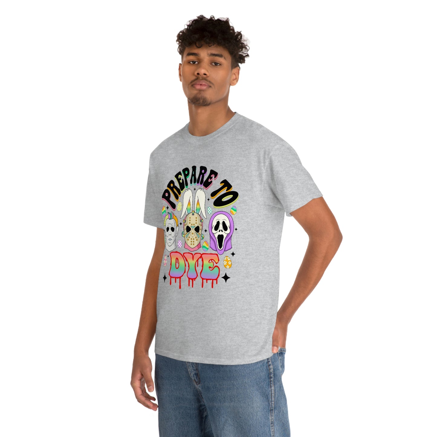 Prepare To DYE  Easter Unisex Heavy Cotton Tee