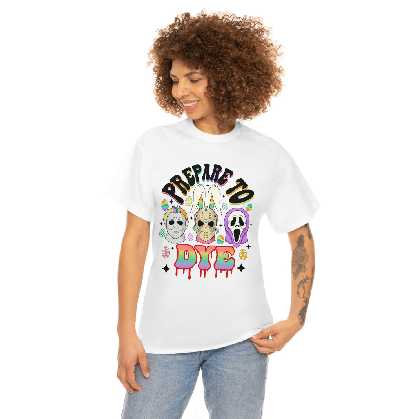 Prepare To DYE  Easter Unisex Heavy Cotton Tee
