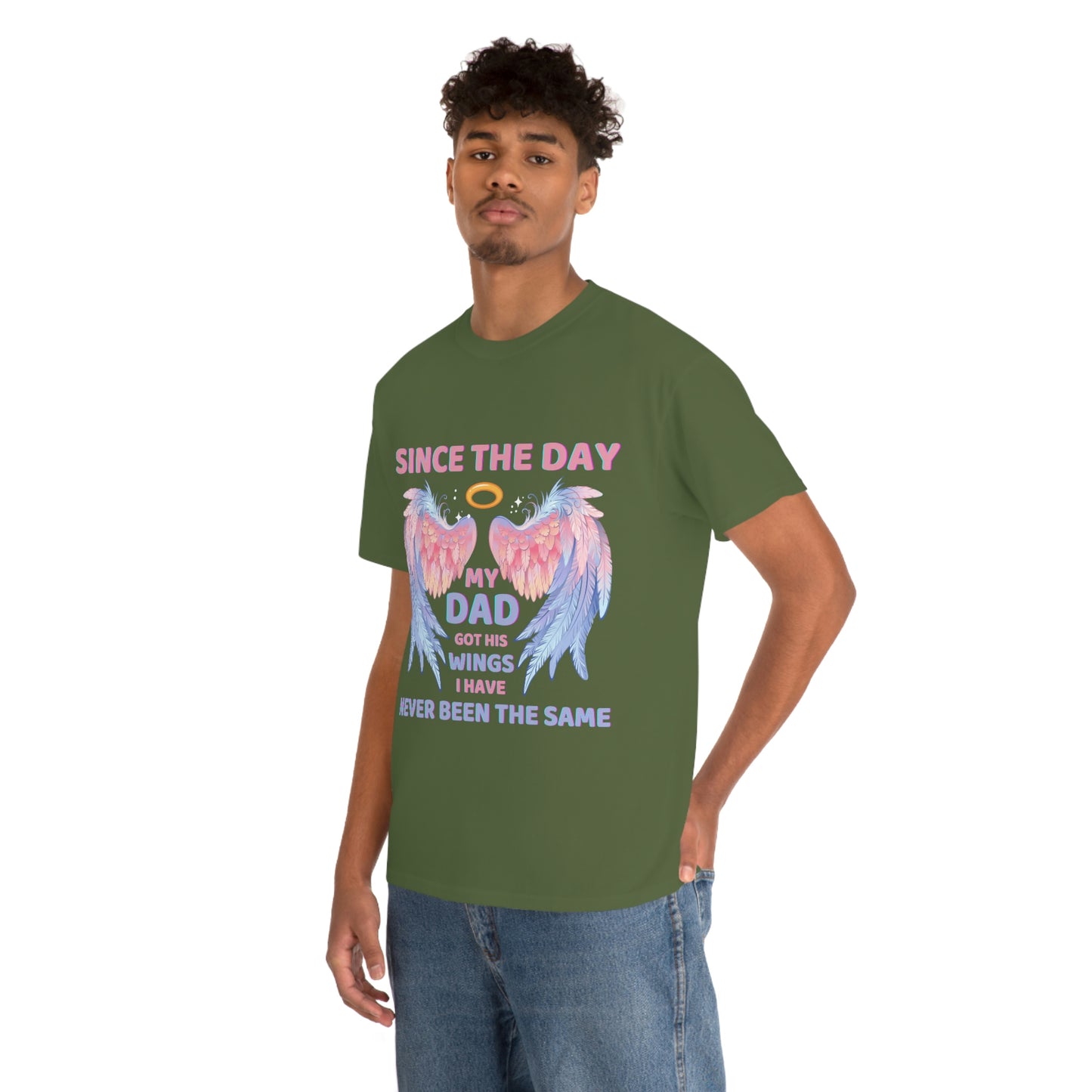 Since The Day My Dad Got His Wings Unisex Heavy Cotton Tee