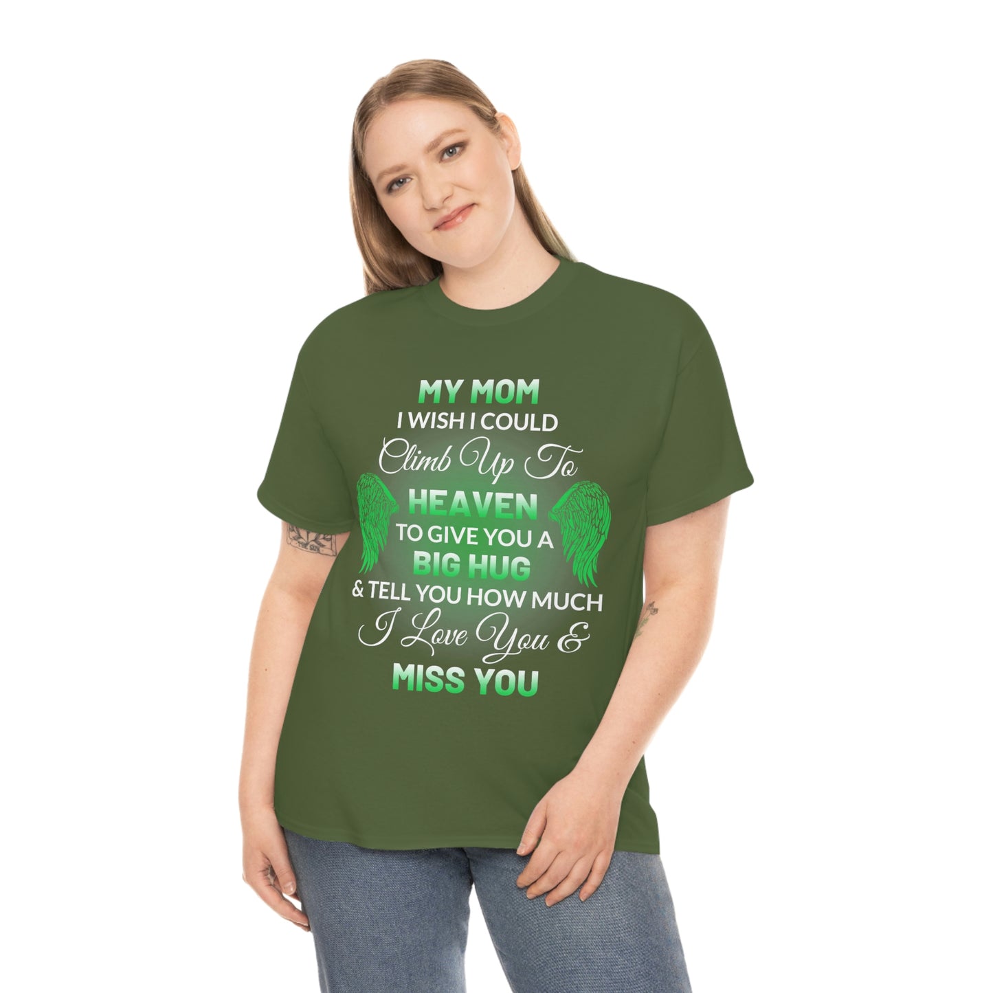 My Mom I Miss You Unisex Heavy Cotton Tee