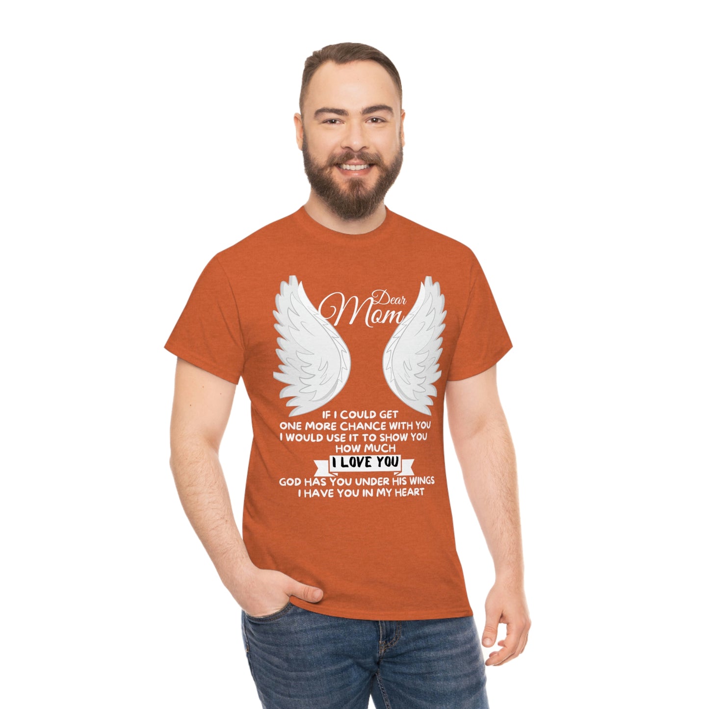 Dear Mom If I Could Get One More Chance Unisex Heavy Cotton Tee