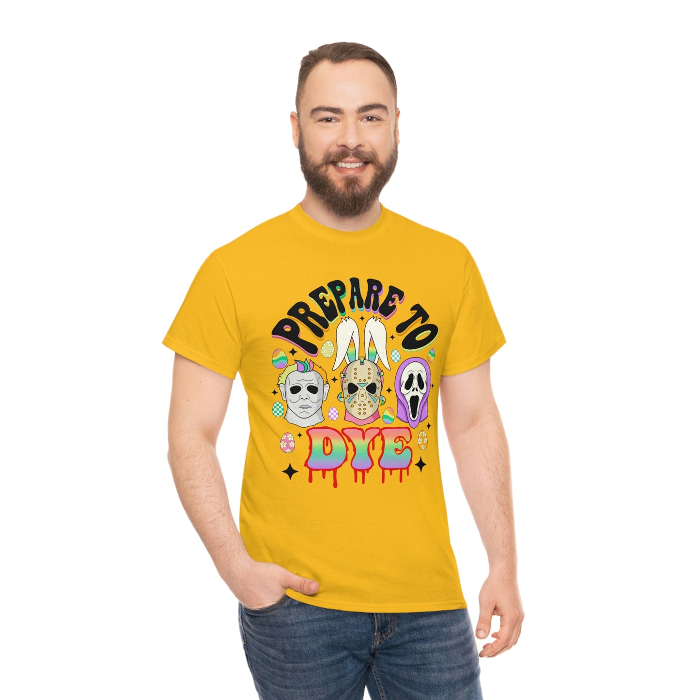 Prepare To DYE  Easter Unisex Heavy Cotton Tee