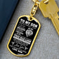 To My Son - Graphic Dog Tag Keychain
