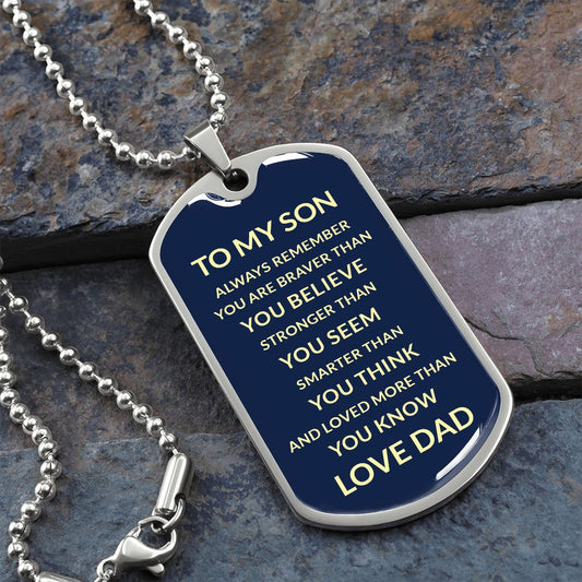 To My Son - Dog Tag