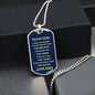 To My Son - Dog Tag