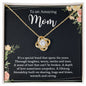 To An Amazing Mom - Love Knot Necklace