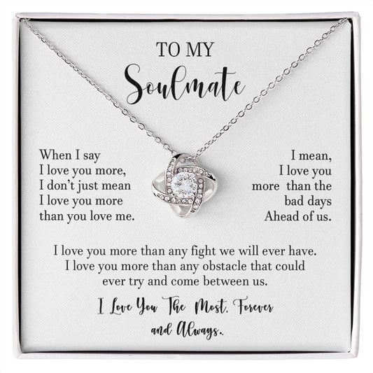 To My Soulmate - Love Knot Necklace