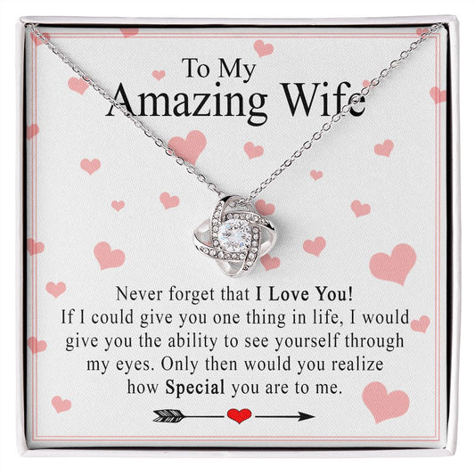 To My Amazing Wife - Love Knot Necklace