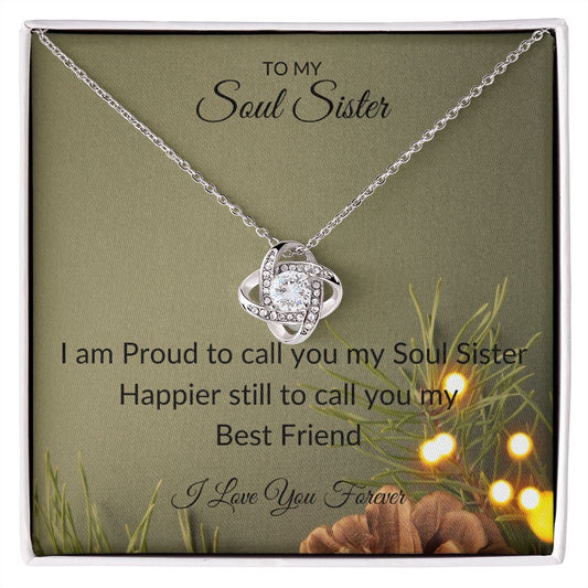 To My Soul Sister - Love Knot Necklace