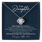 To My Daughter - Love Knot Necklace