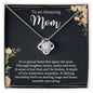To An Amazing Mom - Love Knot Necklace