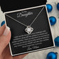 To My Daughter - Love Knot Necklace