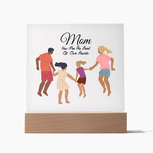 Mom You Are The Beat Of Our Hearts Square Acrylic Plaque