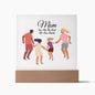 Mom You Are The Beat Of Our Hearts Square Acrylic Plaque