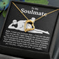 To My Soulmate Forever Love Necklace
