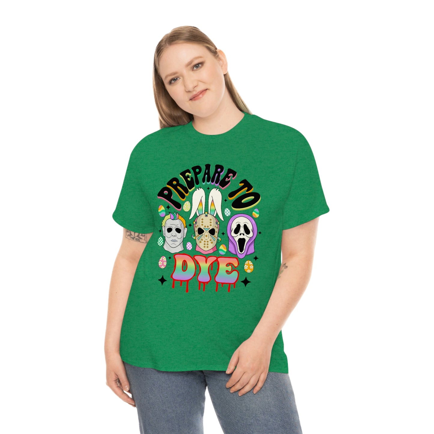 Prepare To DYE  Easter Unisex Heavy Cotton Tee