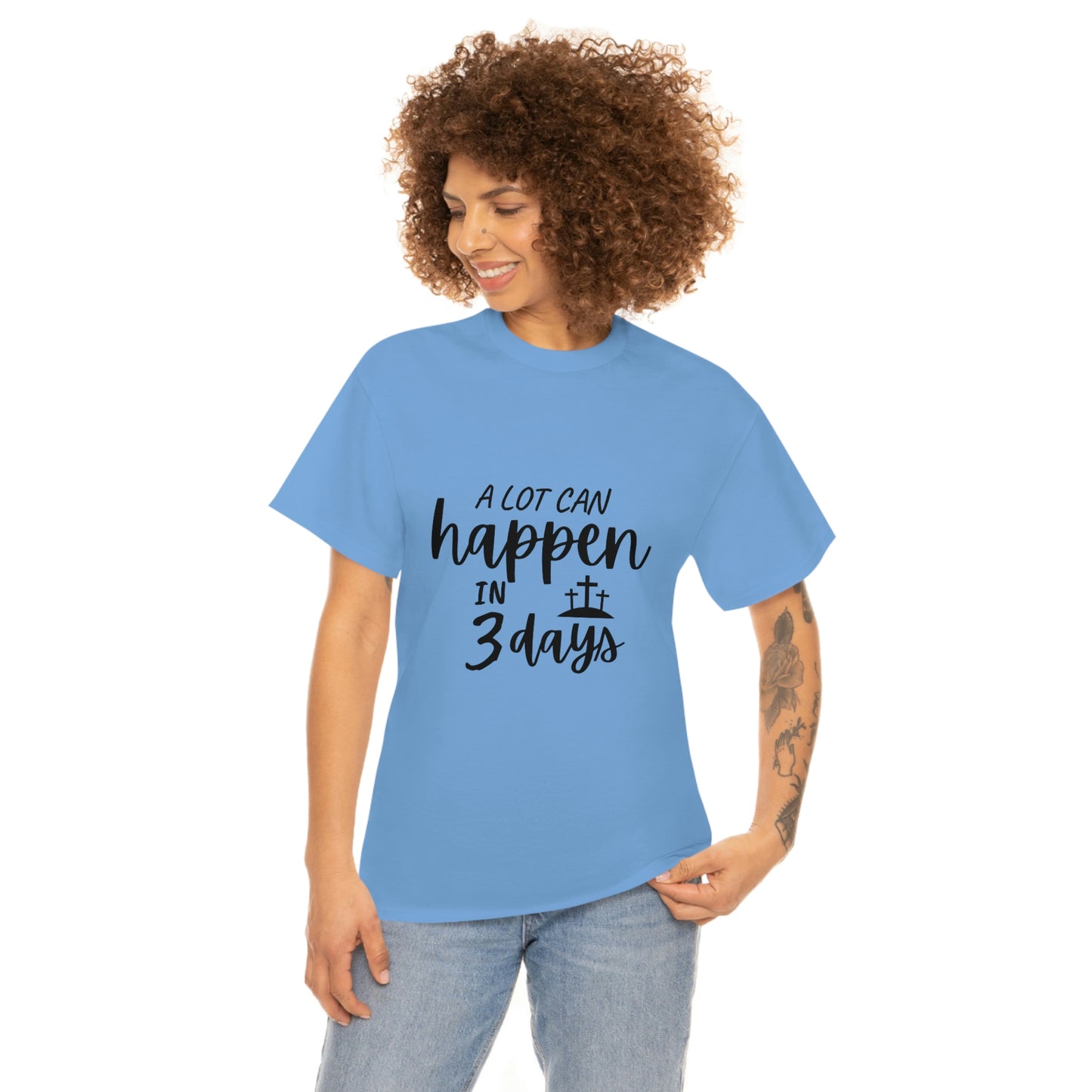 A Lot Can Happen In 3 Days Easter Unisex Heavy Cotton Tee