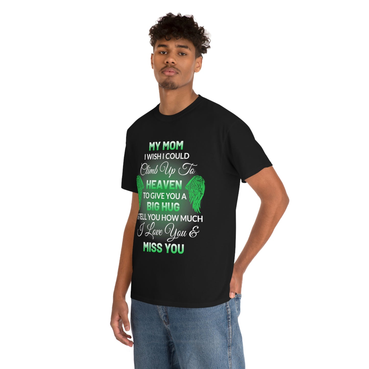 My Mom I Miss You Unisex Heavy Cotton Tee