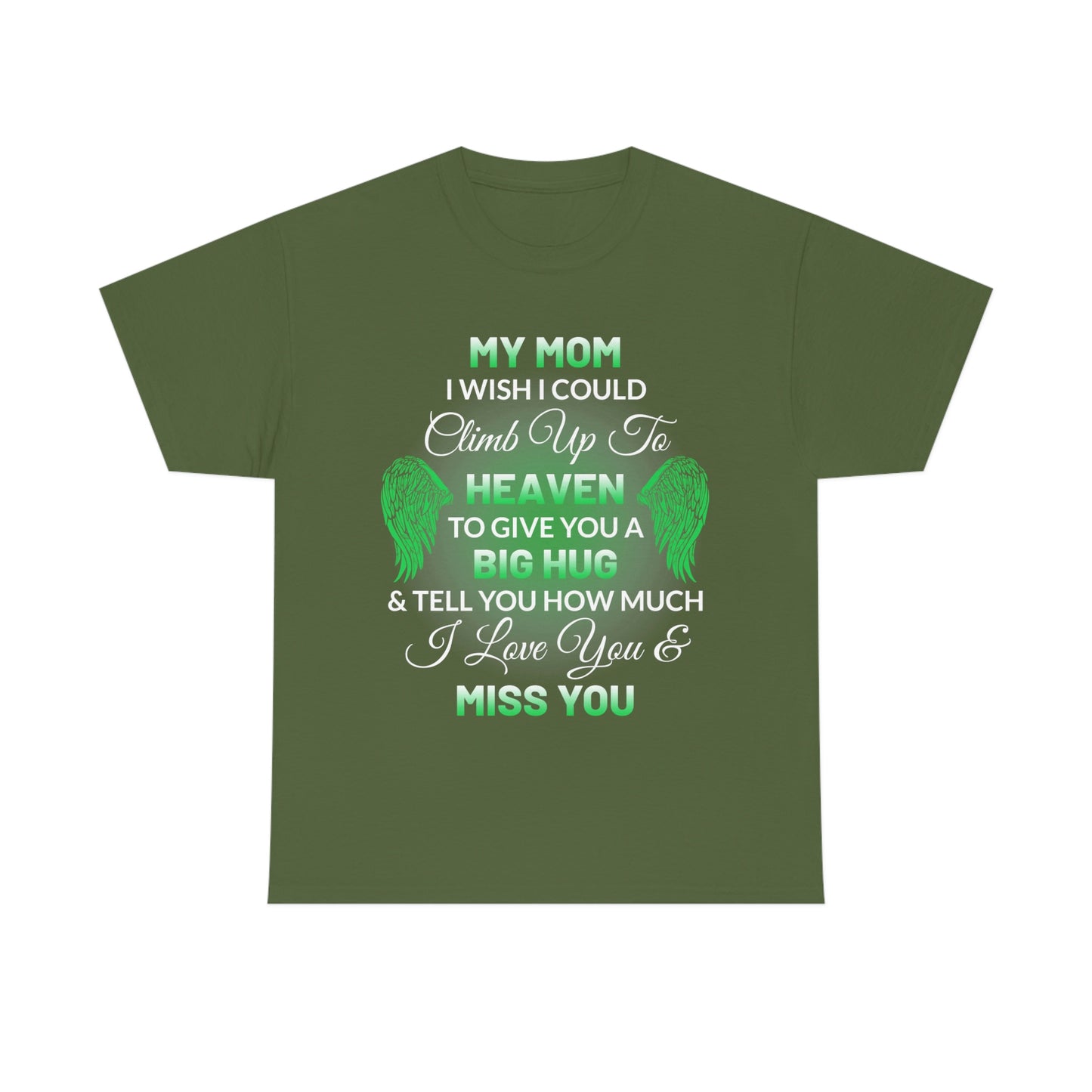 My Mom I Miss You Unisex Heavy Cotton Tee