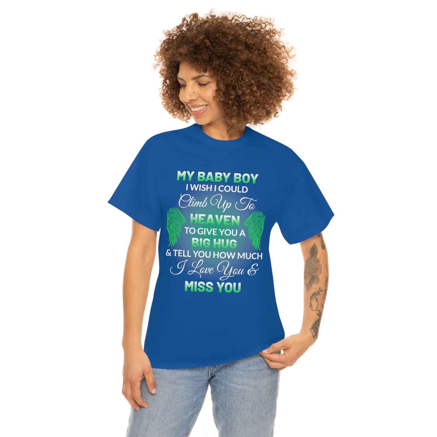 My Baby Boy I Miss You Unisex Heavy Cotton Tee
