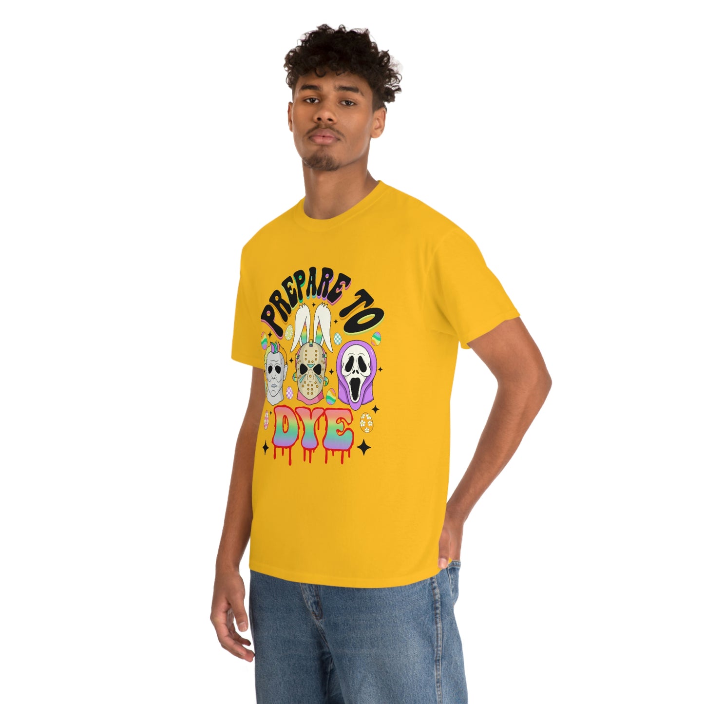 Prepare To DYE  Easter Unisex Heavy Cotton Tee