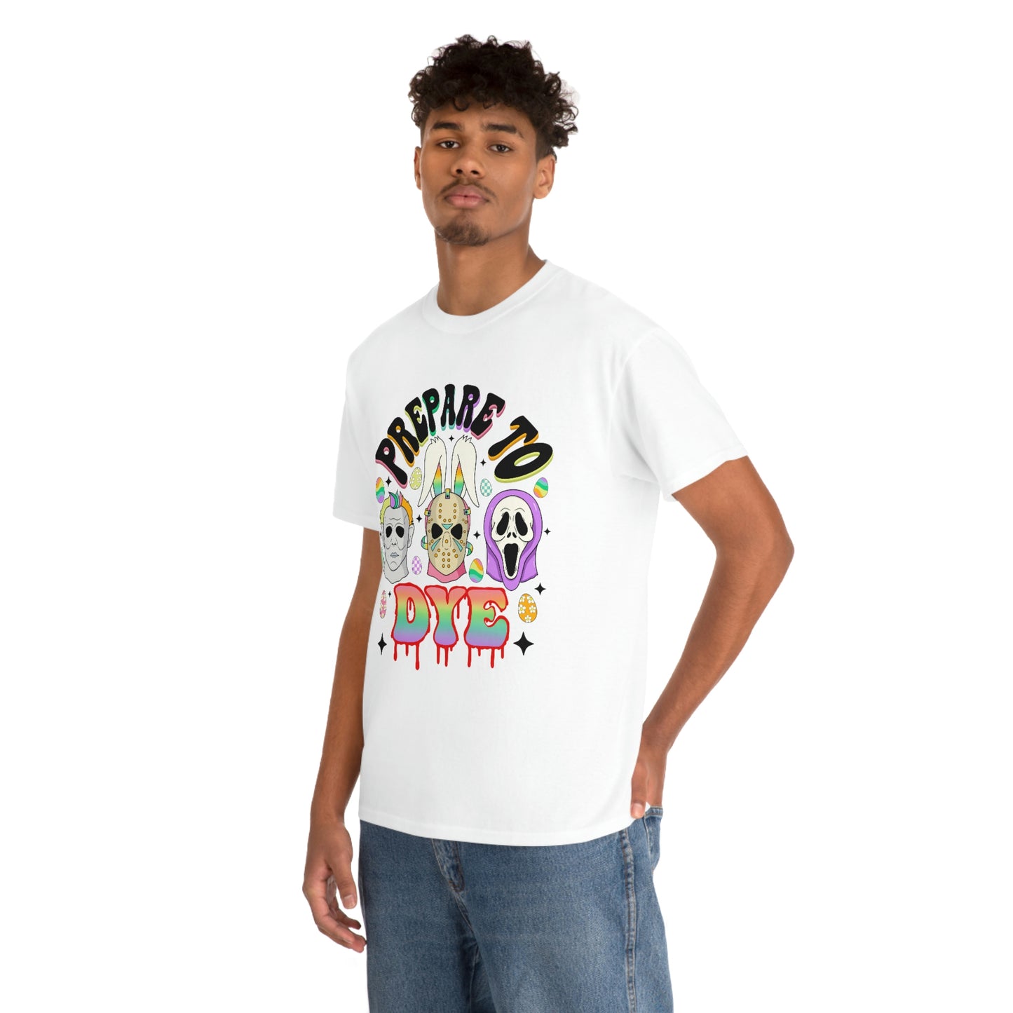 Prepare To DYE  Easter Unisex Heavy Cotton Tee