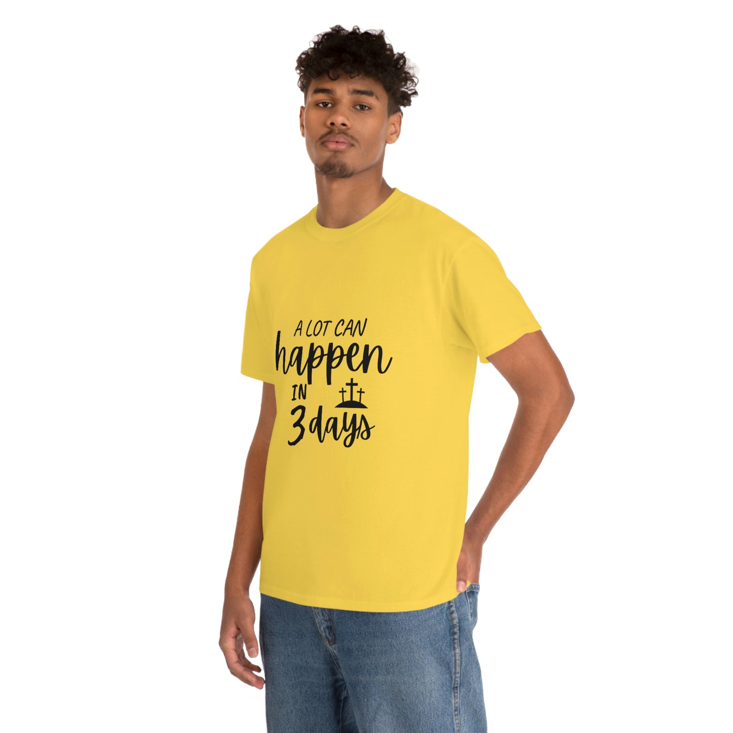 A Lot Can Happen In 3 Days Easter Unisex Heavy Cotton Tee