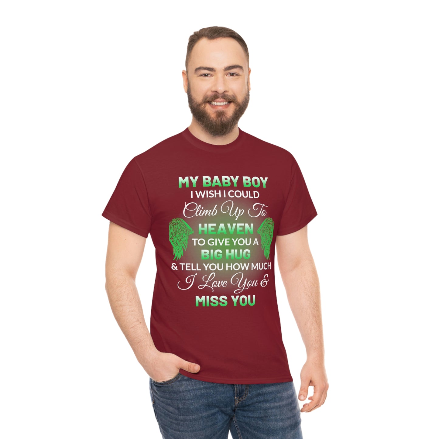 My Baby Boy I Miss You Unisex Heavy Cotton Tee