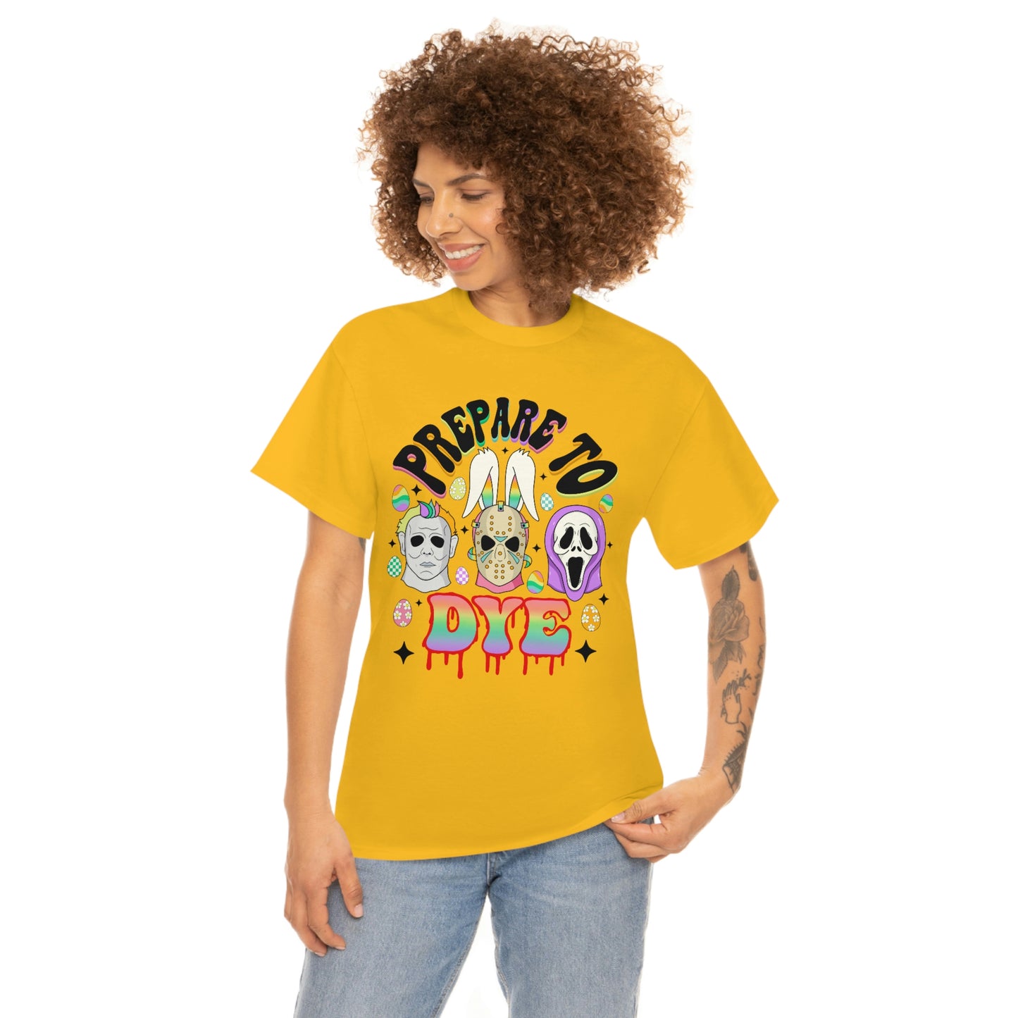 Prepare To DYE  Easter Unisex Heavy Cotton Tee