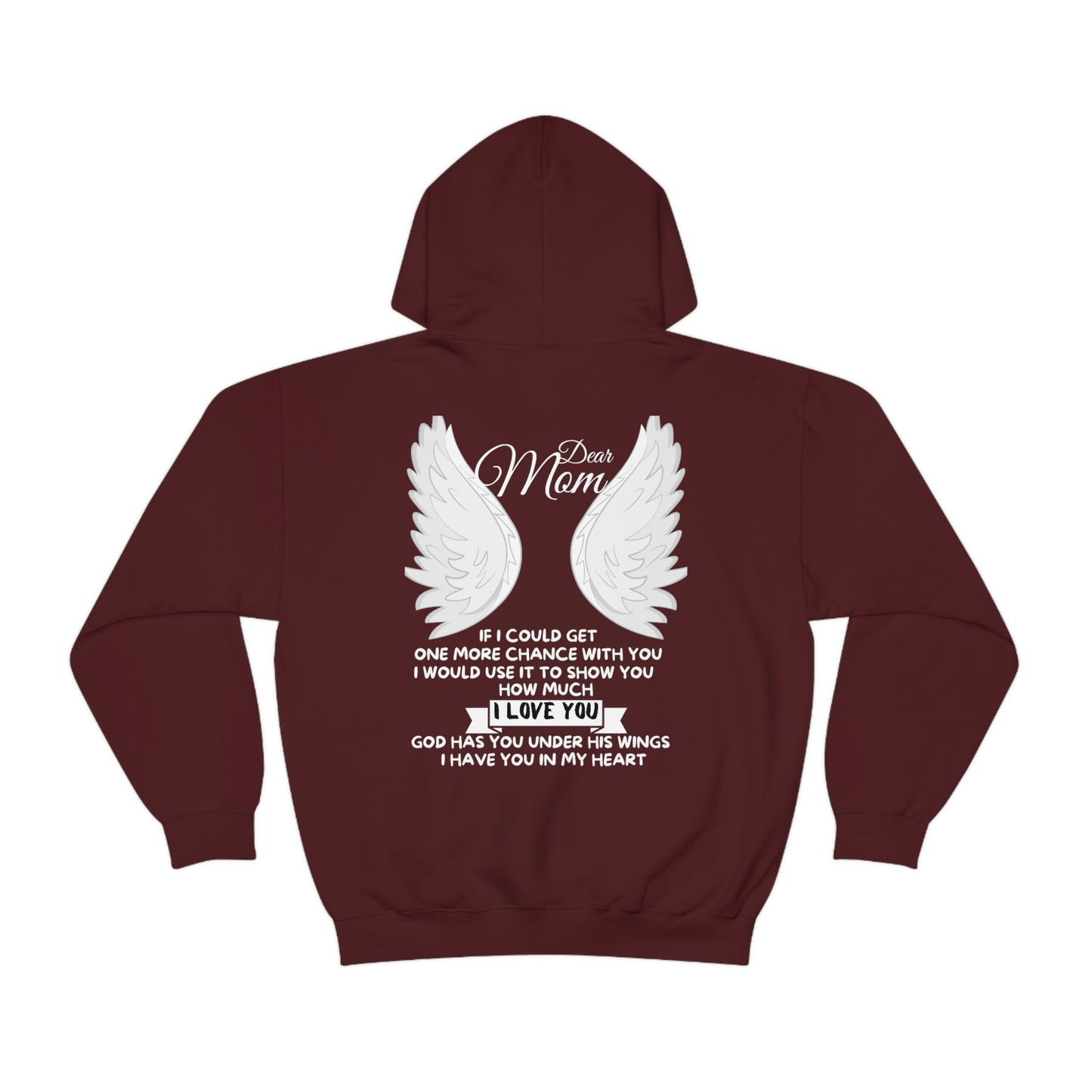 Dear Mom If I Could Get One More Chance With You Unisex Heavy Blend™ Hooded Sweatshirt