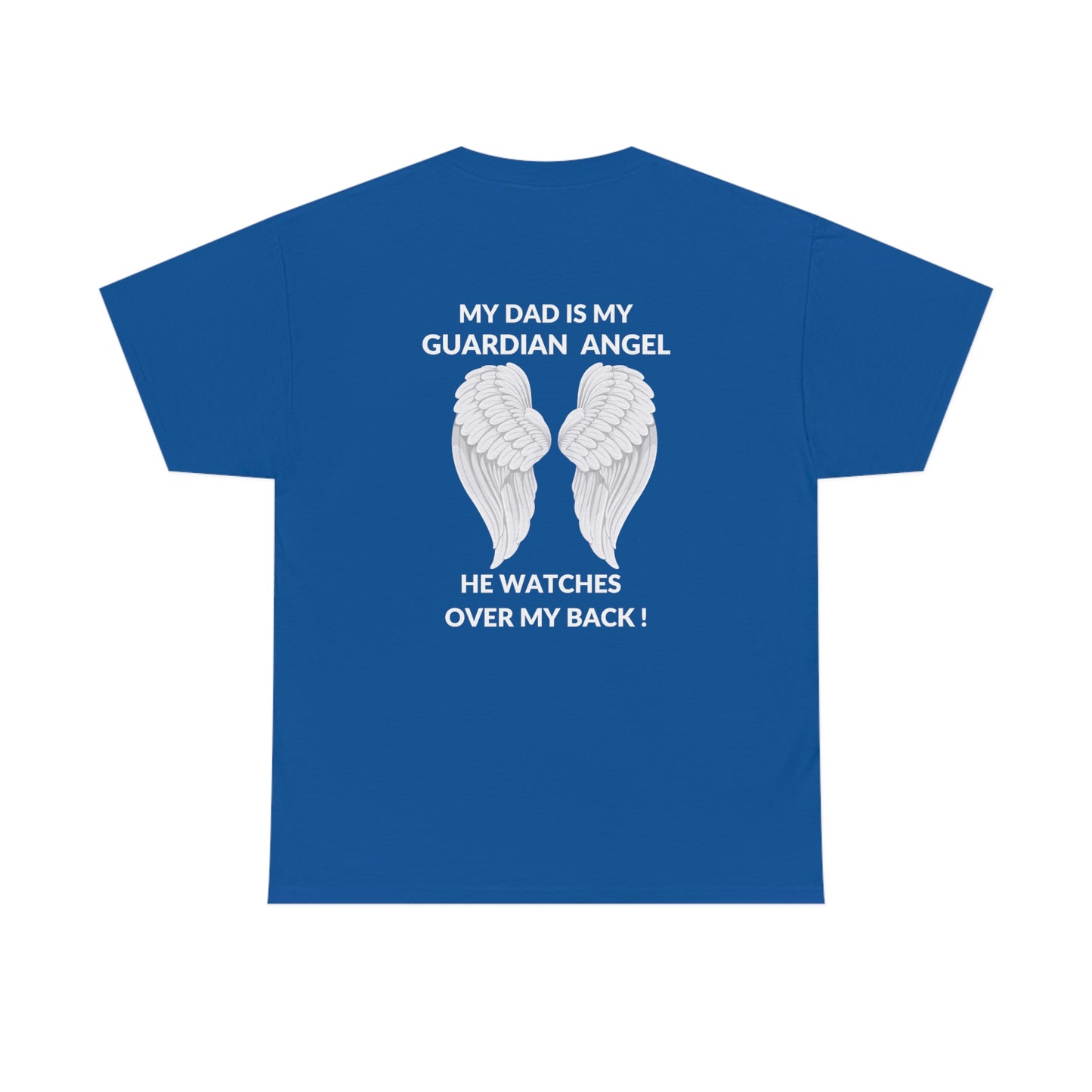 My Dad Is My Guardian Angel Unisex Heavy Cotton Tee
