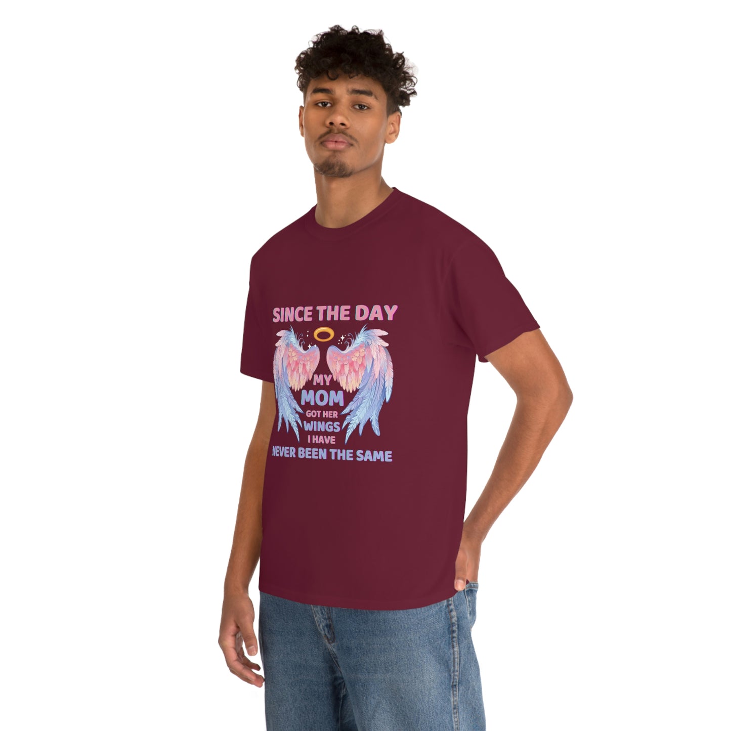 Since The Day My Mom Got Her Wings Unisex Heavy Cotton Tee