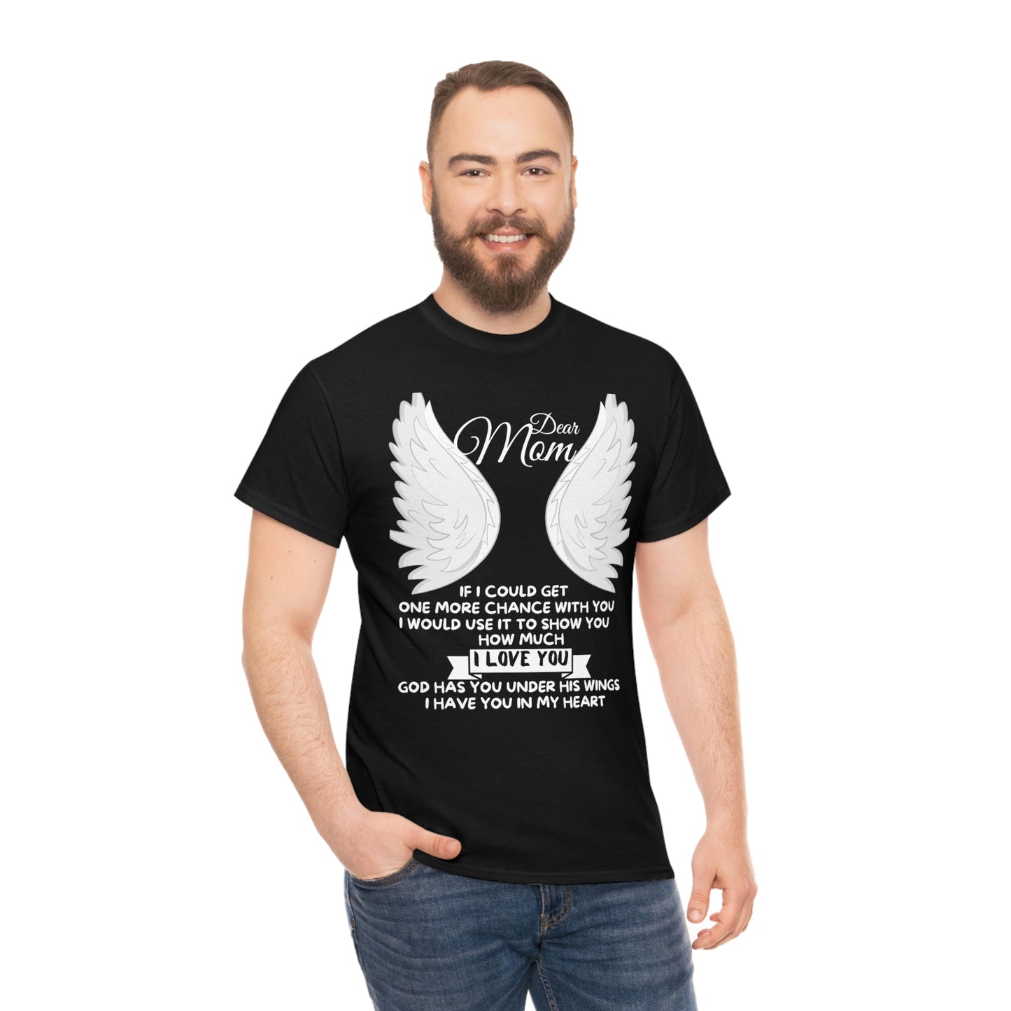 Dear Mom If I Could Get One More Chance Unisex Heavy Cotton Tee