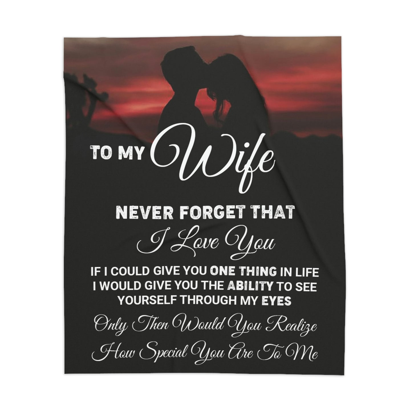 To My Wife Never Forget That I Love You Personalized Sherpa Blanket