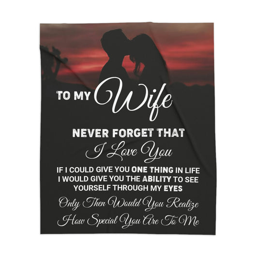 To My Wife Never Forget That I Love You Personalized Sherpa Blanket