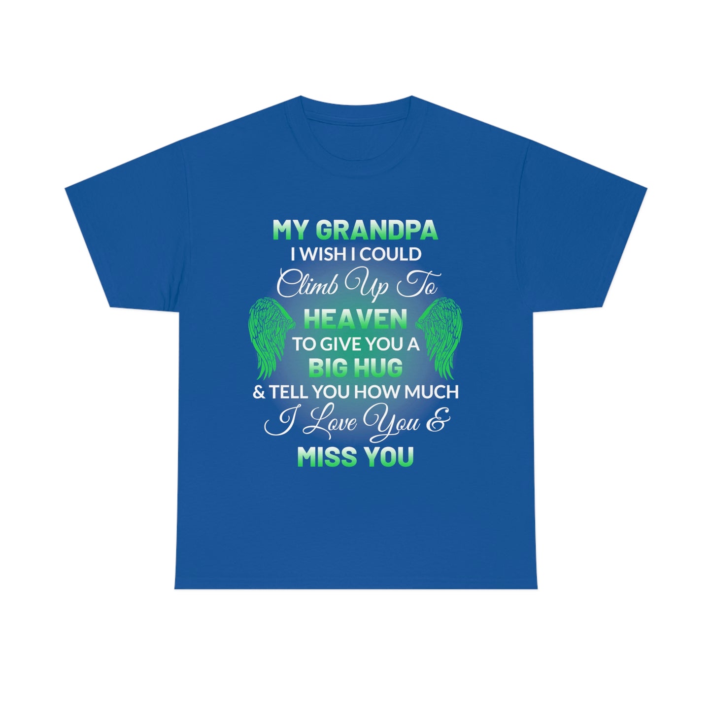 My Grandpa I Miss You Unisex Heavy Cotton Tee