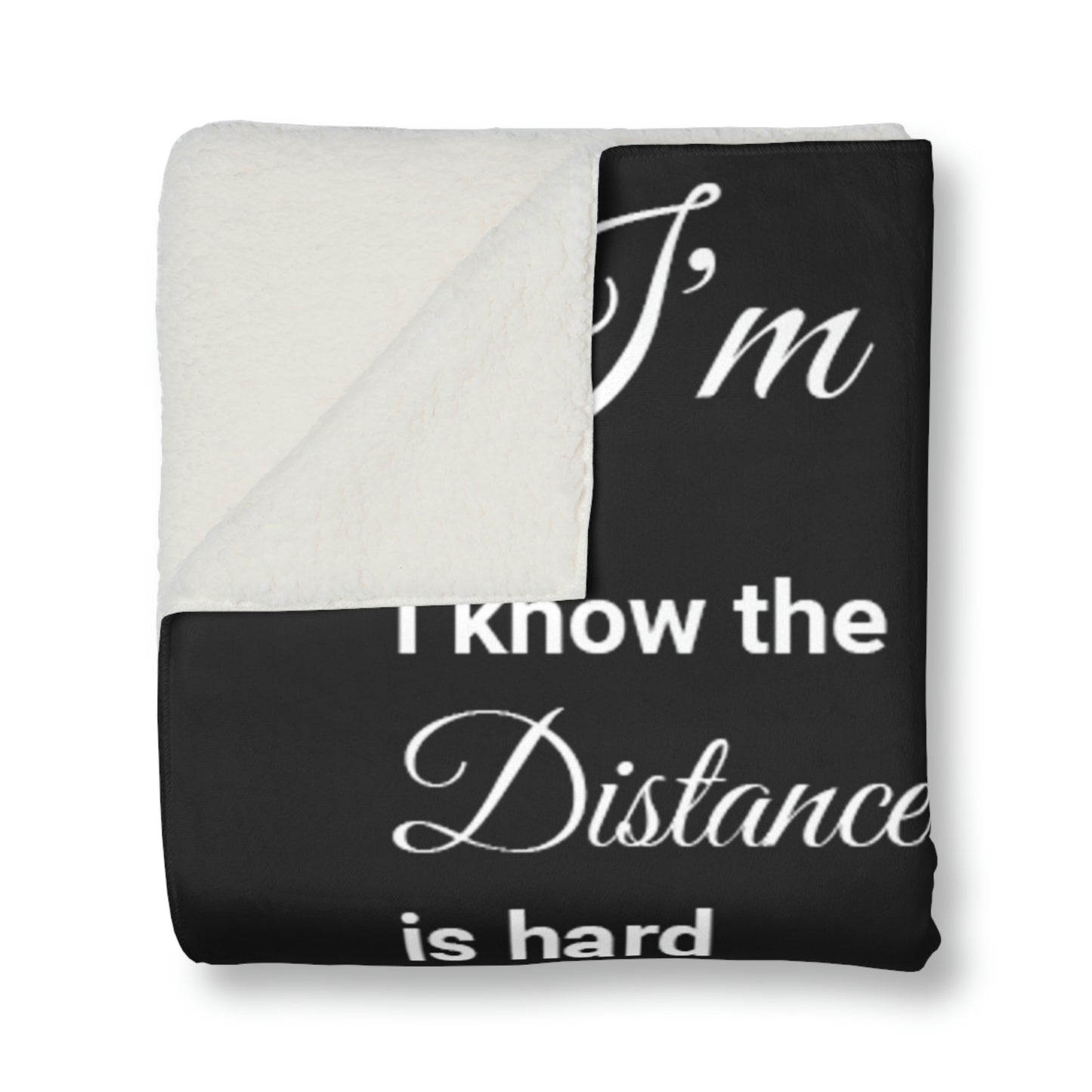 The Perfect Valentines Gift I'm Truly Sorry Sherpa Blanket