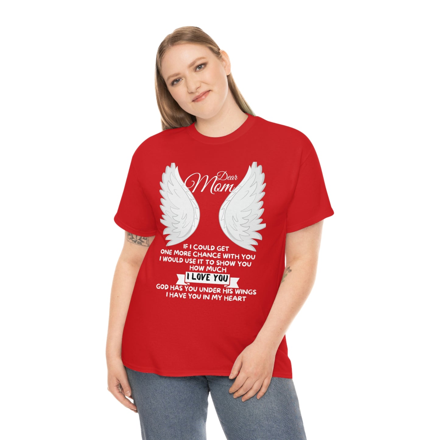 Dear Mom If I Could Get One More Chance Unisex Heavy Cotton Tee
