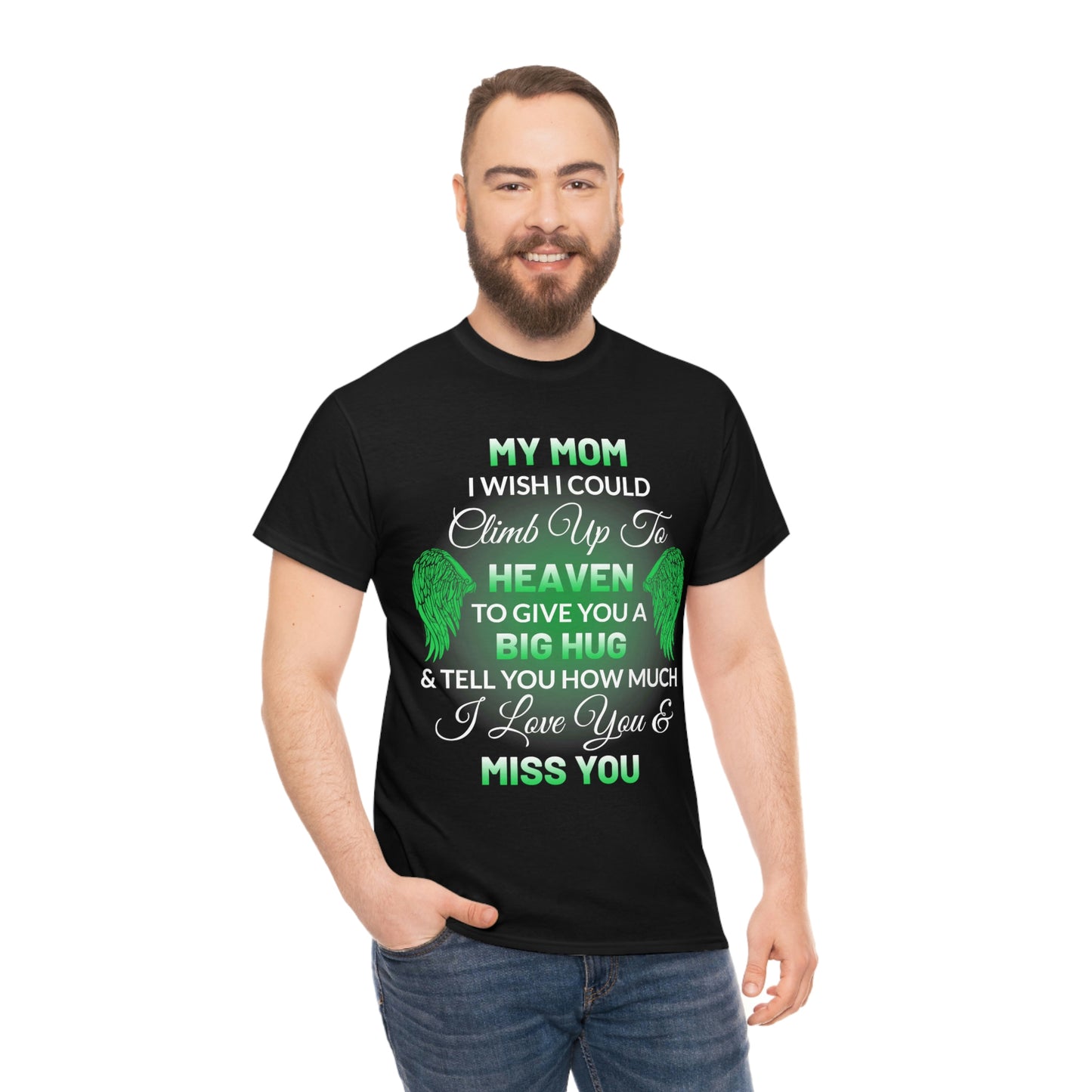 My Mom I Miss You Unisex Heavy Cotton Tee
