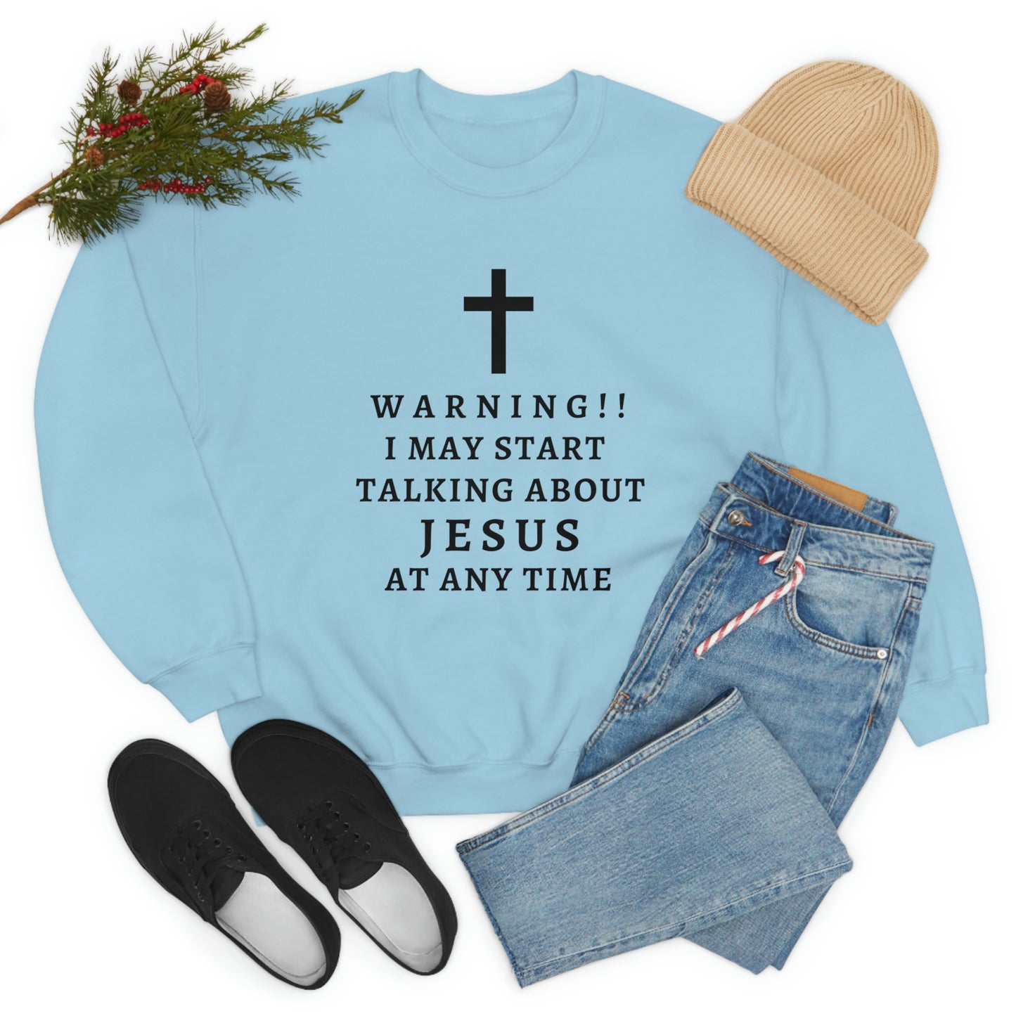 Warning I May Start Talking About Jesus  Unisex Heavy Blend™ Crewneck Sweatshirt